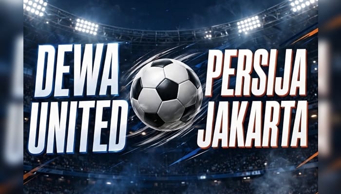 Super League: Dewa United Banten FC vs Persija Jakarta disiarkan Indosiar Sabtu malam